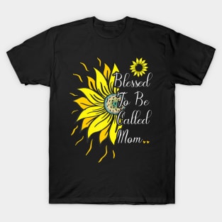 Blessed To Be Called Mom Sunflower Cute Mother 2021 T-Shirt
